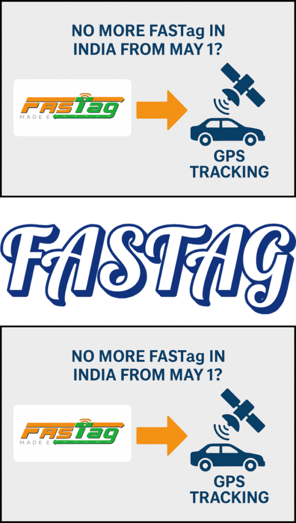 No More FASTag In India From May 1?